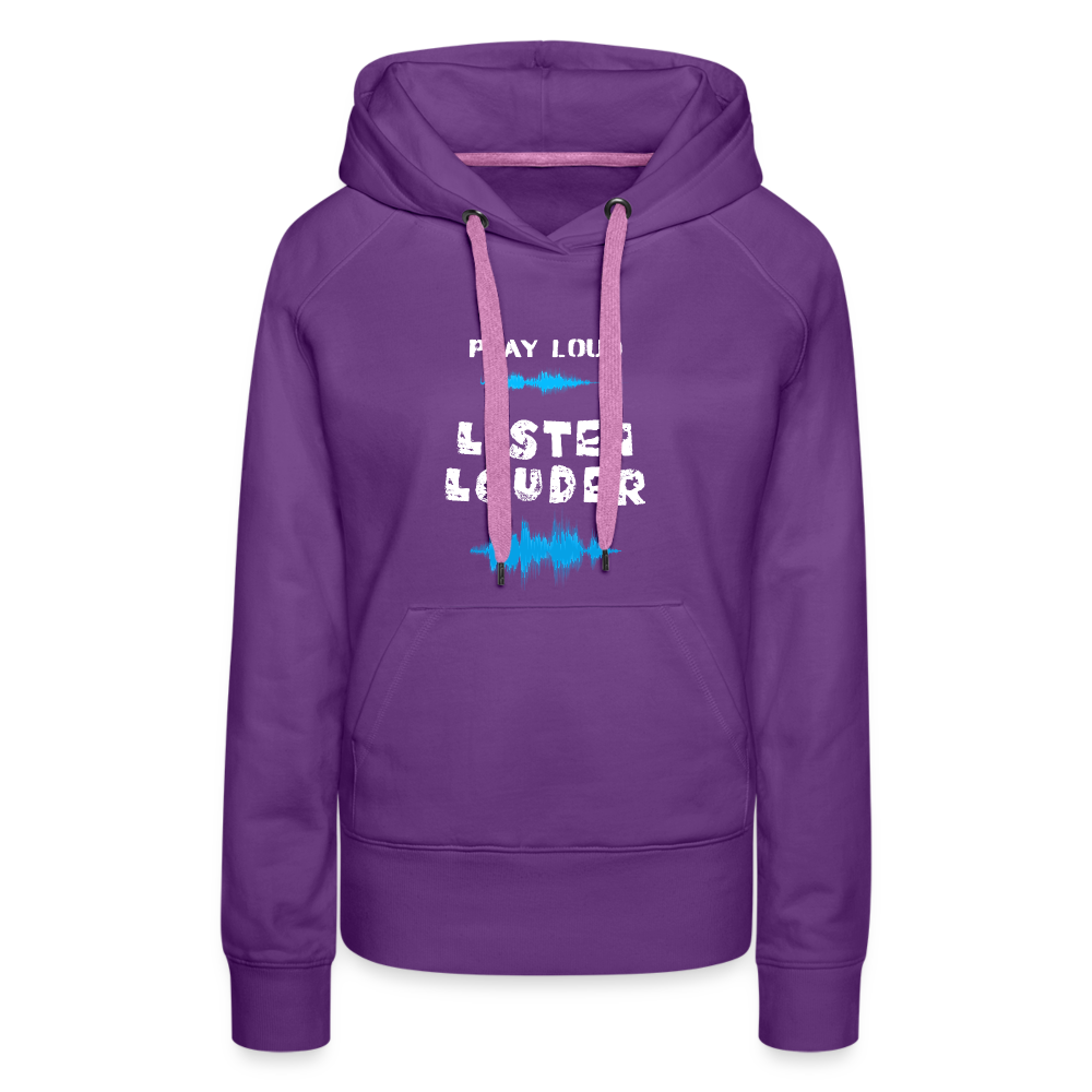 Play Loud Listen Louder (All White Text) Hoodie (Women) - purple