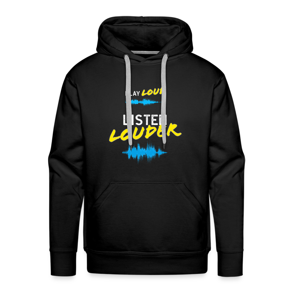 Play Loud Listen Louder (White and Yellow Text) Hoodie (Men) - black